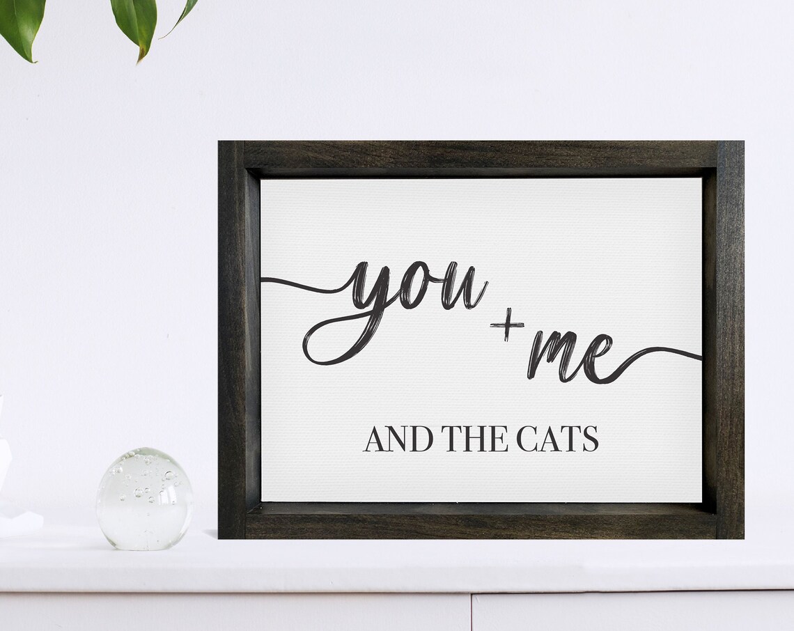 You Plus Me And The Cats Sweet Cat Lover Home Decor Wall Art