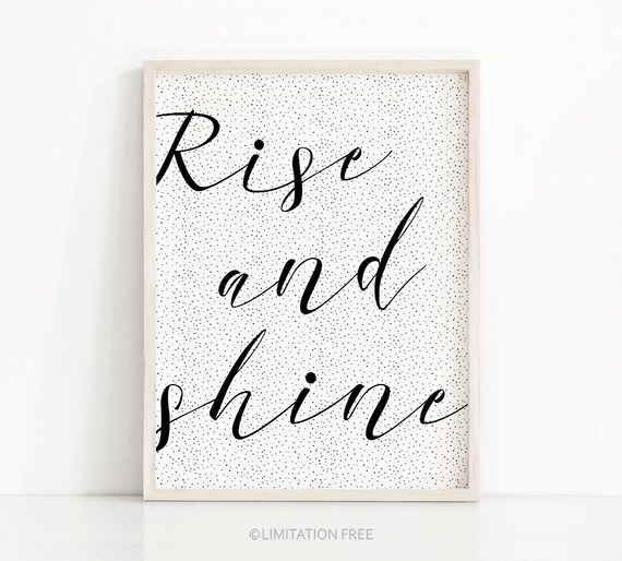 Rise And Shine Script Quote Confetti Dots Bedroom Wall Art Poster