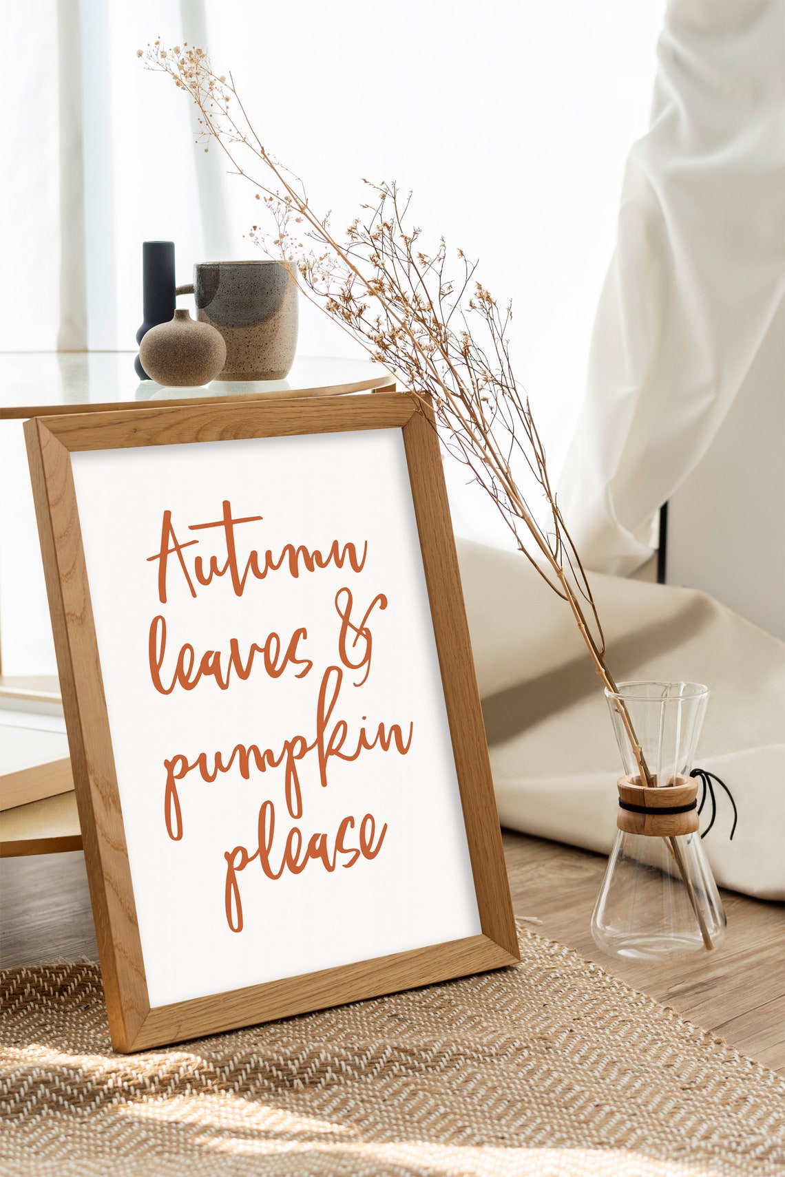 Autumn Leaves And Pumpkin Please Orange Script Fall Quote Wall Print - Image 3