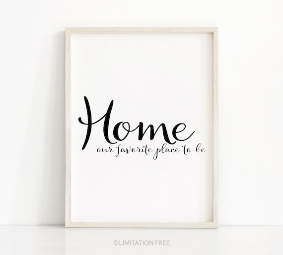 Home Our Favorite Place To Be Script Typography Quote Wall Art Poster
