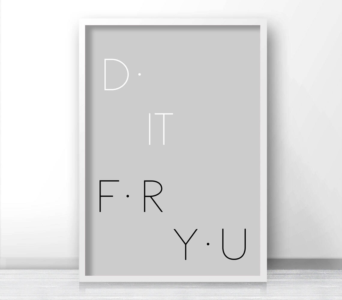 Do It For You Modern Minimalist Typography Quote Poster Gray Wall Decor - Image 4