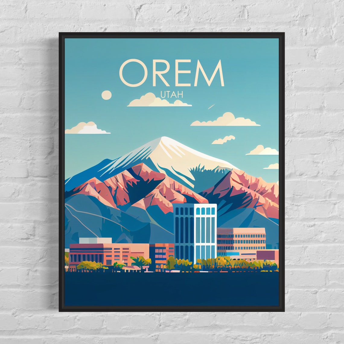 Orem Utah Downtown Skyline Framed by Mount Timpanogos Poster