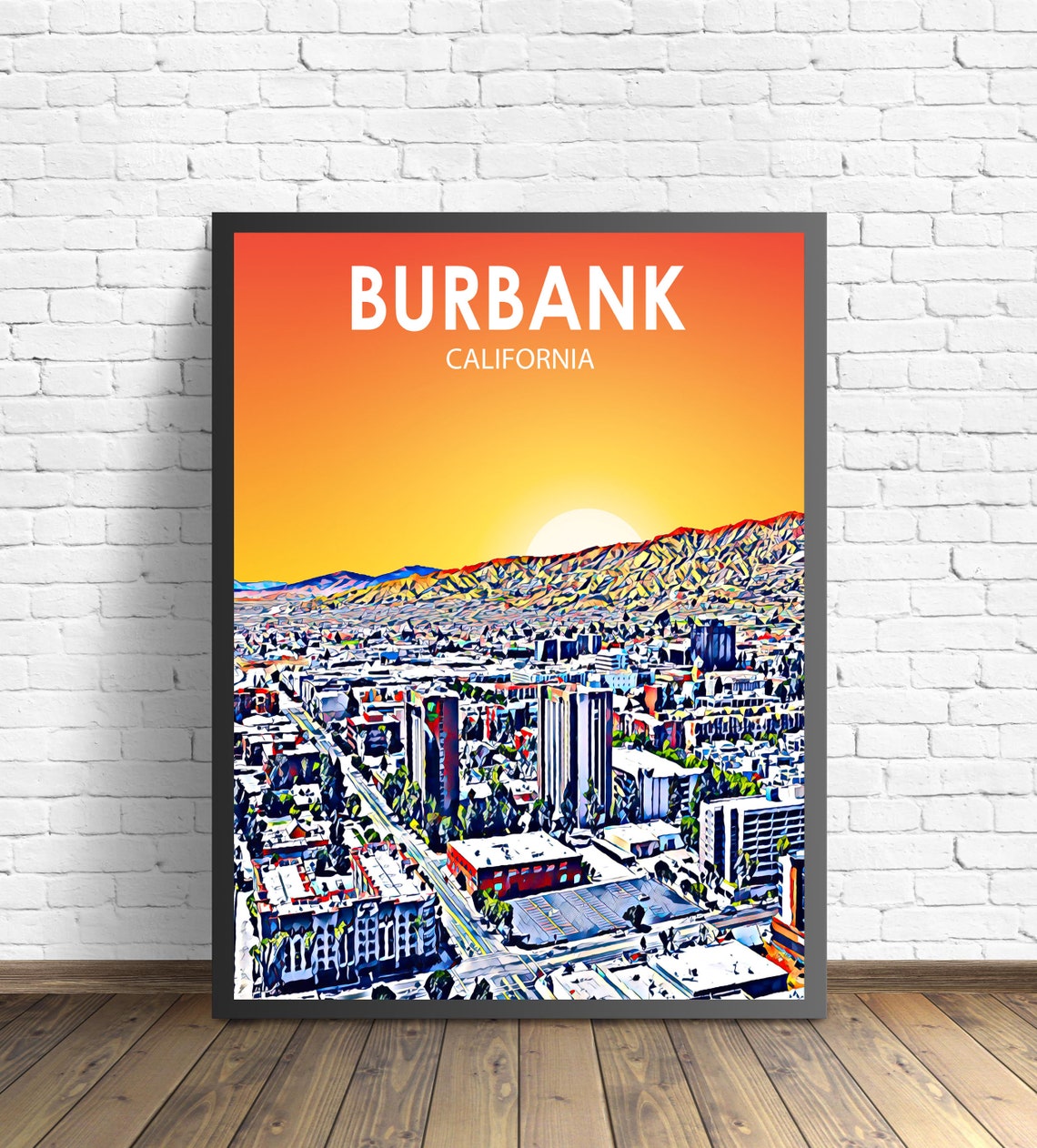 Burbank California Sunset City Skyline Against Hillside Art Poster