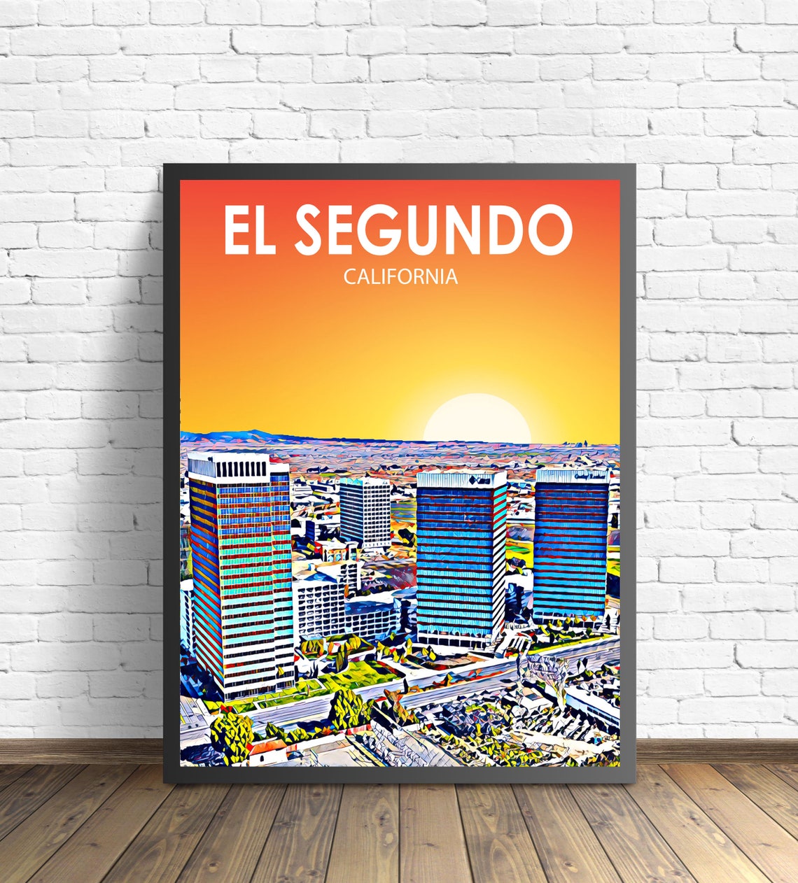El Segundo California Art Poster Sunset Landscape Poster Print El Segundo City Wall Art United States Colorful Skyline Sketch Photo