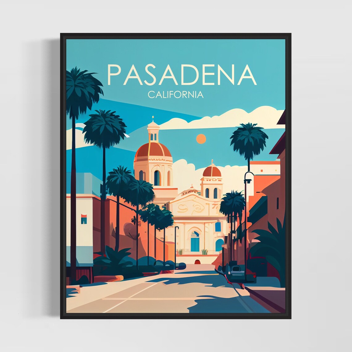 Pasadena California Retro Domed Landmark Vintage Travel Poster