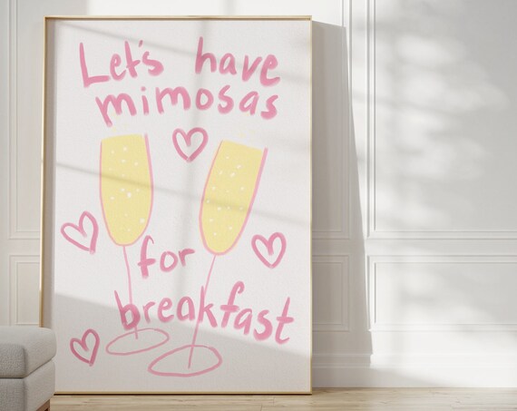 Mimosas For Breakfast Mimosa Poster Pink Cocktail Fun Bar Pastel Art Home Decor Illustration
