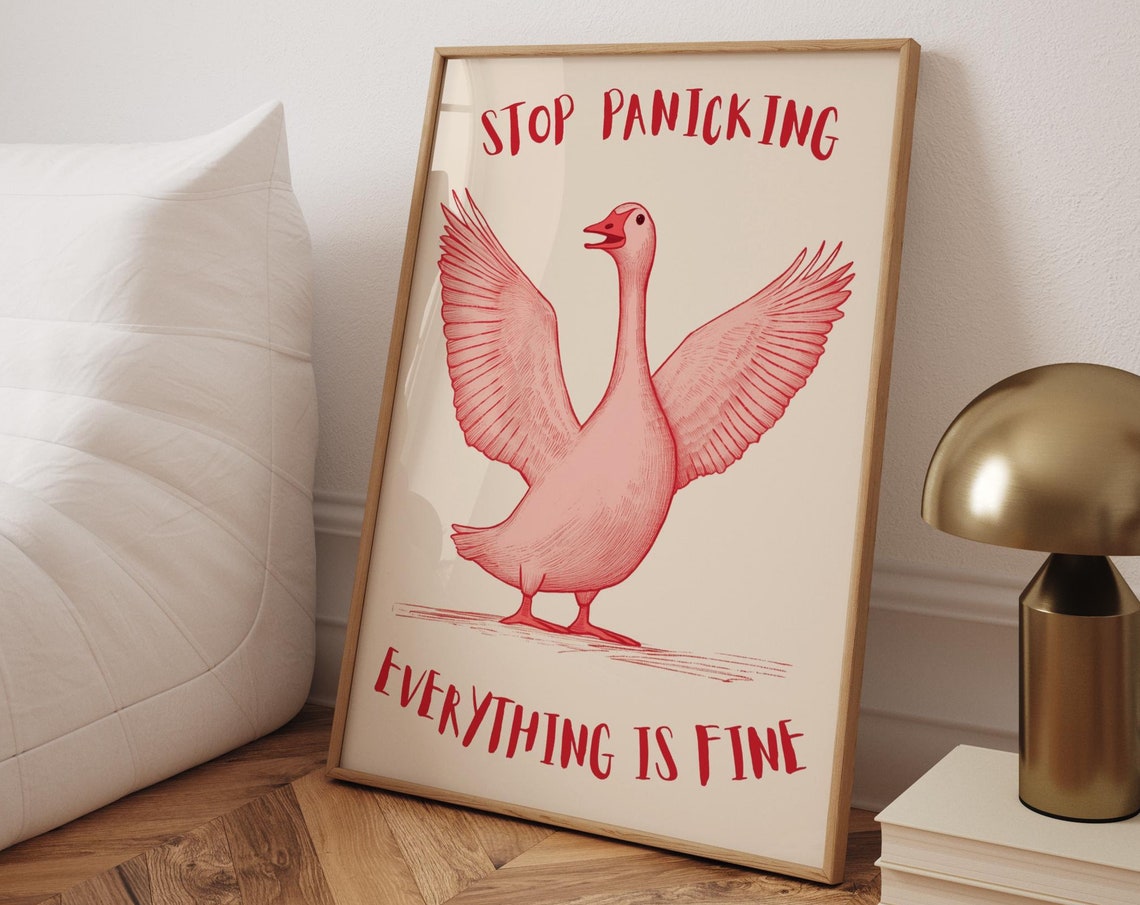 Funny Goose Motivational Poster Stop Panicking Trendy Wall Art