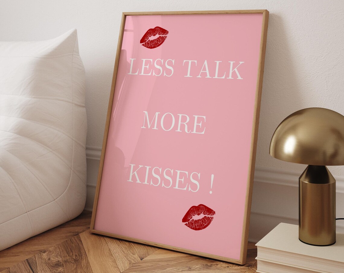 Less Talk More Kisses Pink Lips Quote Feminine Bedroom Poster
