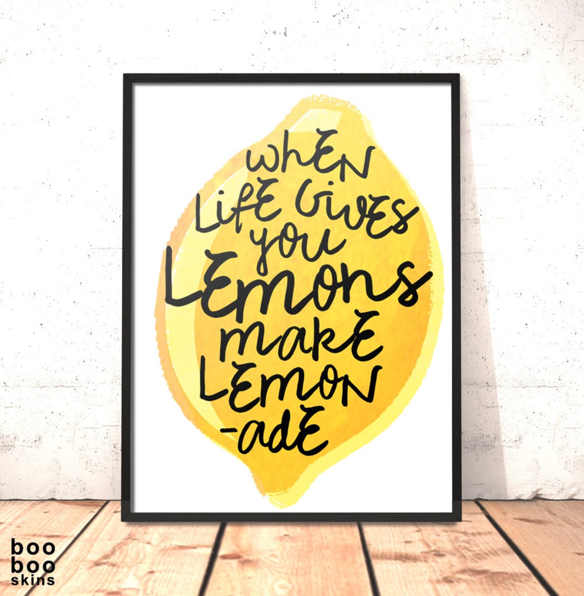When Life Gives You Lemons Make Lemonade Poster
