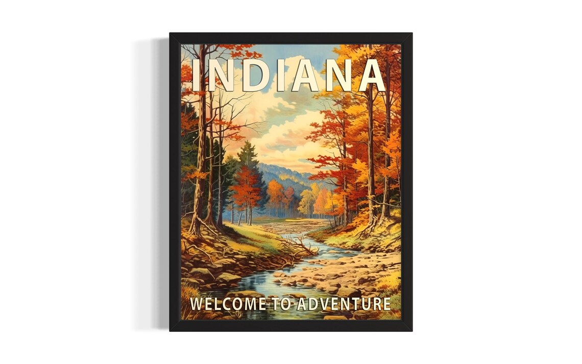 Indiana Welcome to Adventure Autumn Forest Creek Travel Poster
