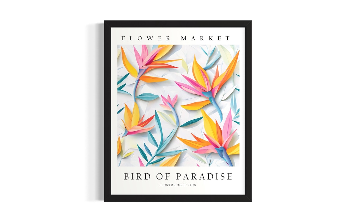 Bird Of Paradise Tropical Flower Market Collection 3D Paper Poster