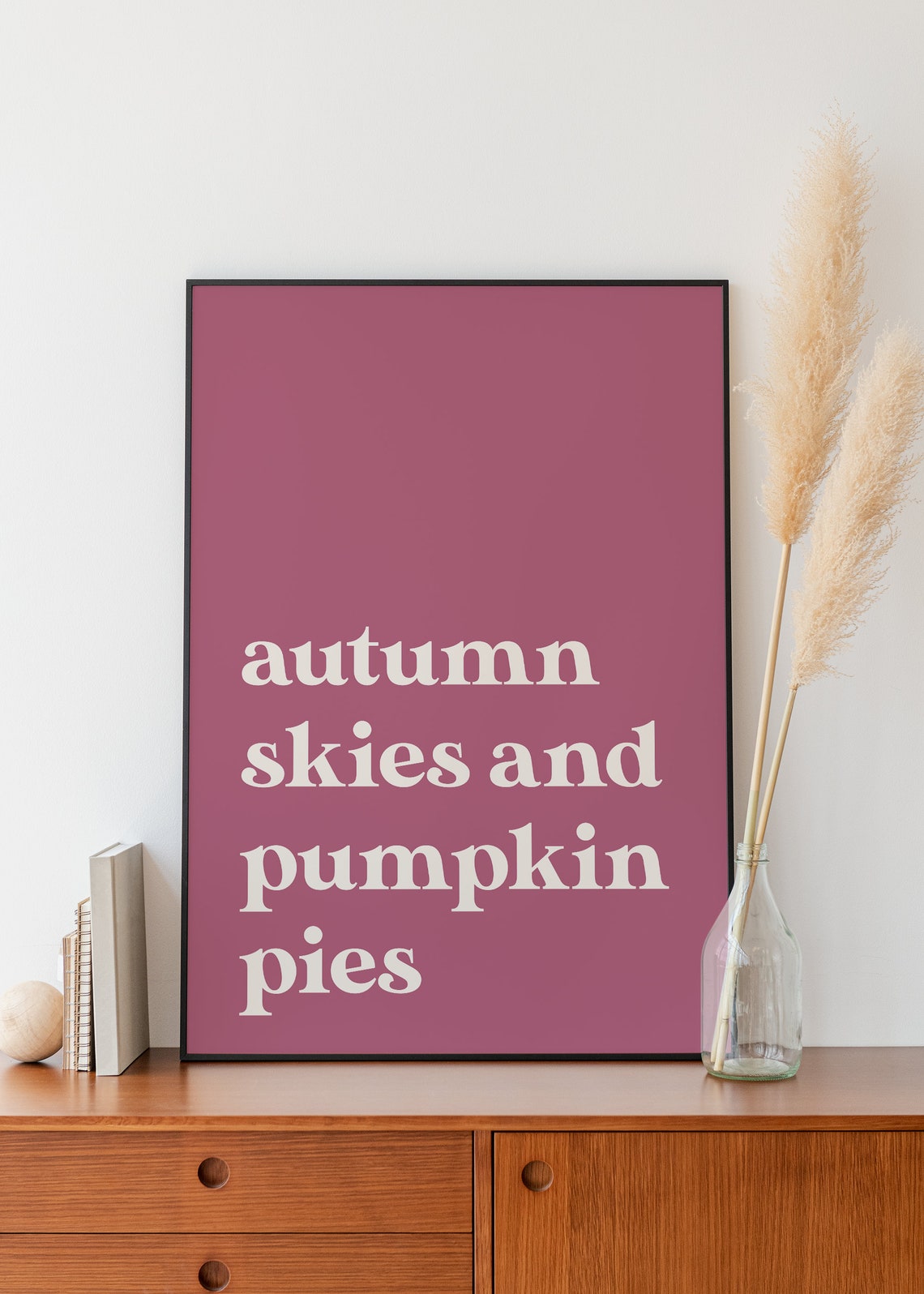 Autumn Skies And Pumpkin Pies Burgundy Fall Quote Typography Poster - Image 6