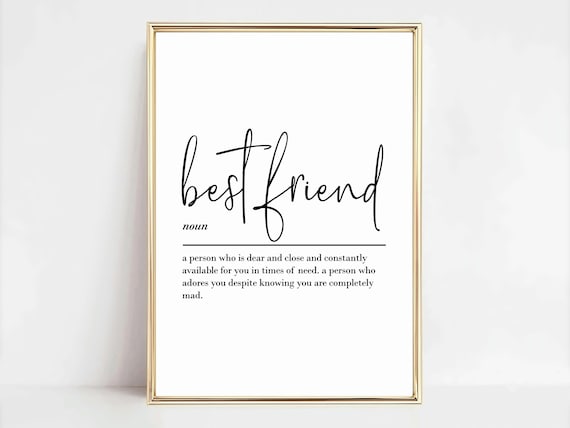 Best Friend Definition Art Print, Gift For Her/Him