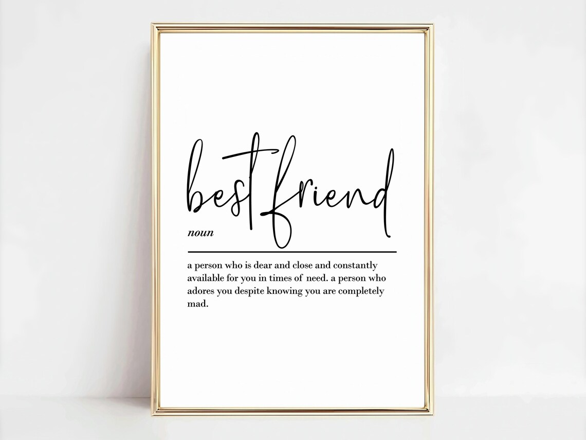 Best Friend Definition Art Print, Gift For Her/Him