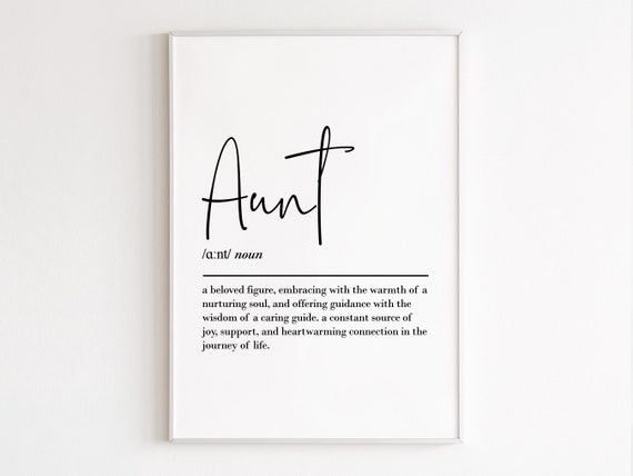 Aunt Definition Wall Art Aunt Gift Birthday Gift For Her Gift From Niece Gift From Nephew Aunt To Be