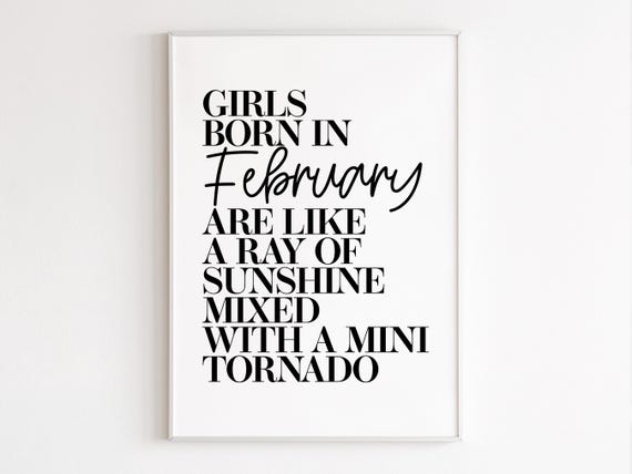 Girls Born in February Birthday Art Print