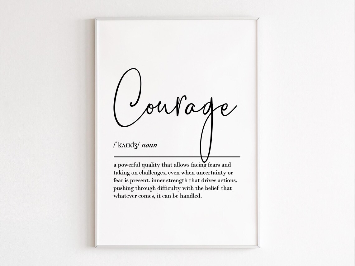 Courage Definition Motivational Quote Art Print