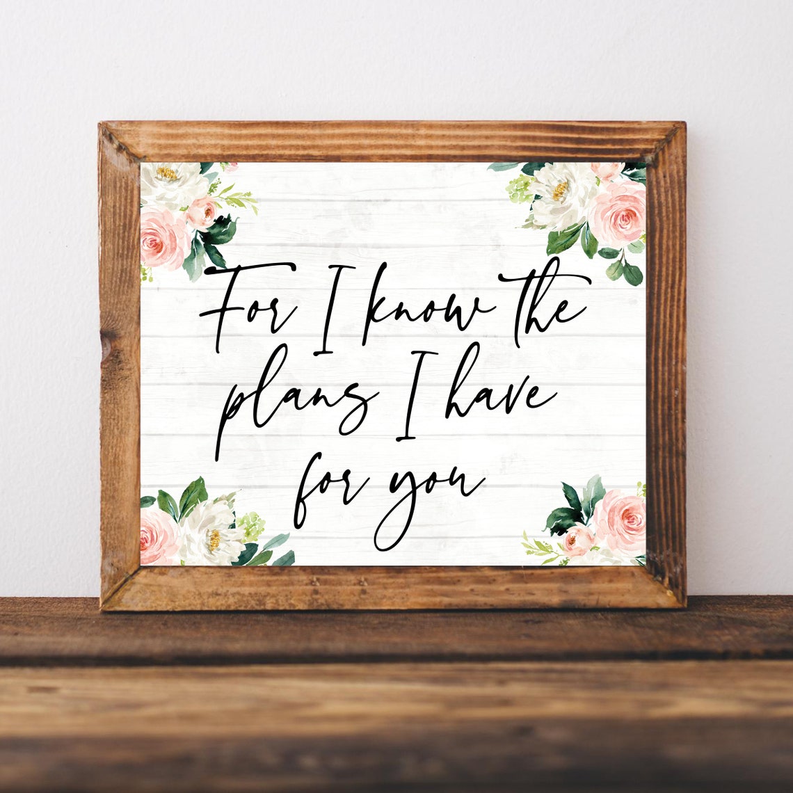 For I Know The Plans I Have For You Jeremiah Scripture Floral Poster