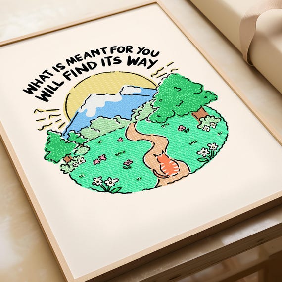 What Is Meant For You Cat Positive Affirmation Art Print