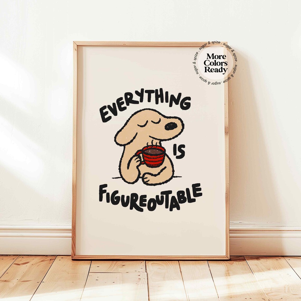 Everything Is Figureoutable Positive Affirmation Art Print