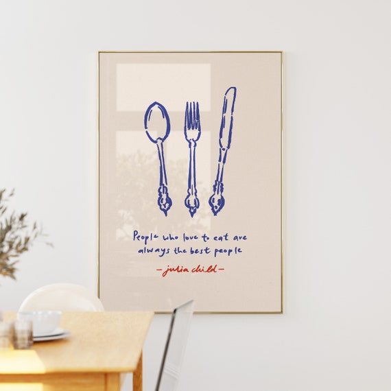 Julia Child Quote Print, Vintage Minimalist Decor
