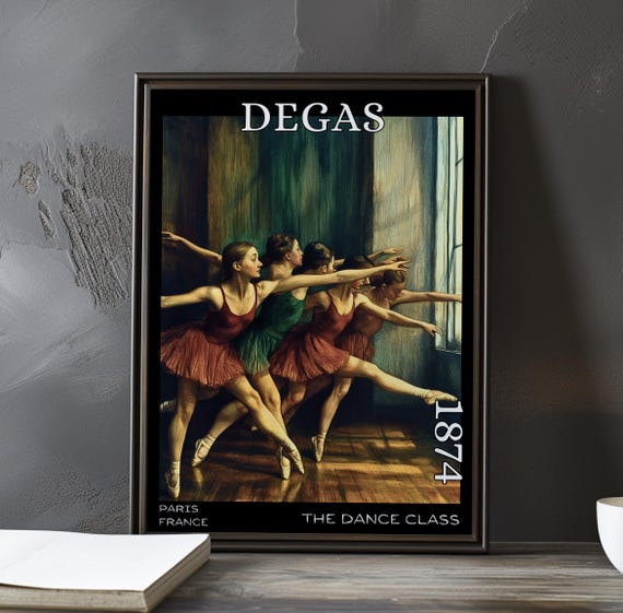 The Dance Class 1874 Edgar Degas Print Poster Impressionism Post Impressionist Ballet Rehearsal Ballerinas Paris Studio Art Decor