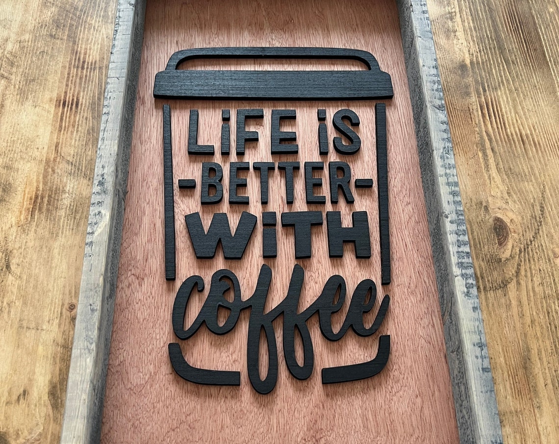 Life Is Better With Coffee Cup Rustic Kitchen Sign Style Poster