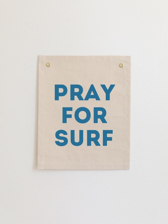 Pray For Surf Beach Nursery Wall Flag, Surf Decor
