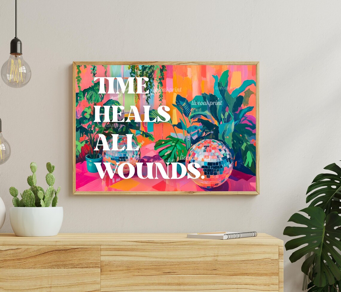 Time Heals All Wounds Custom Quote Art Print