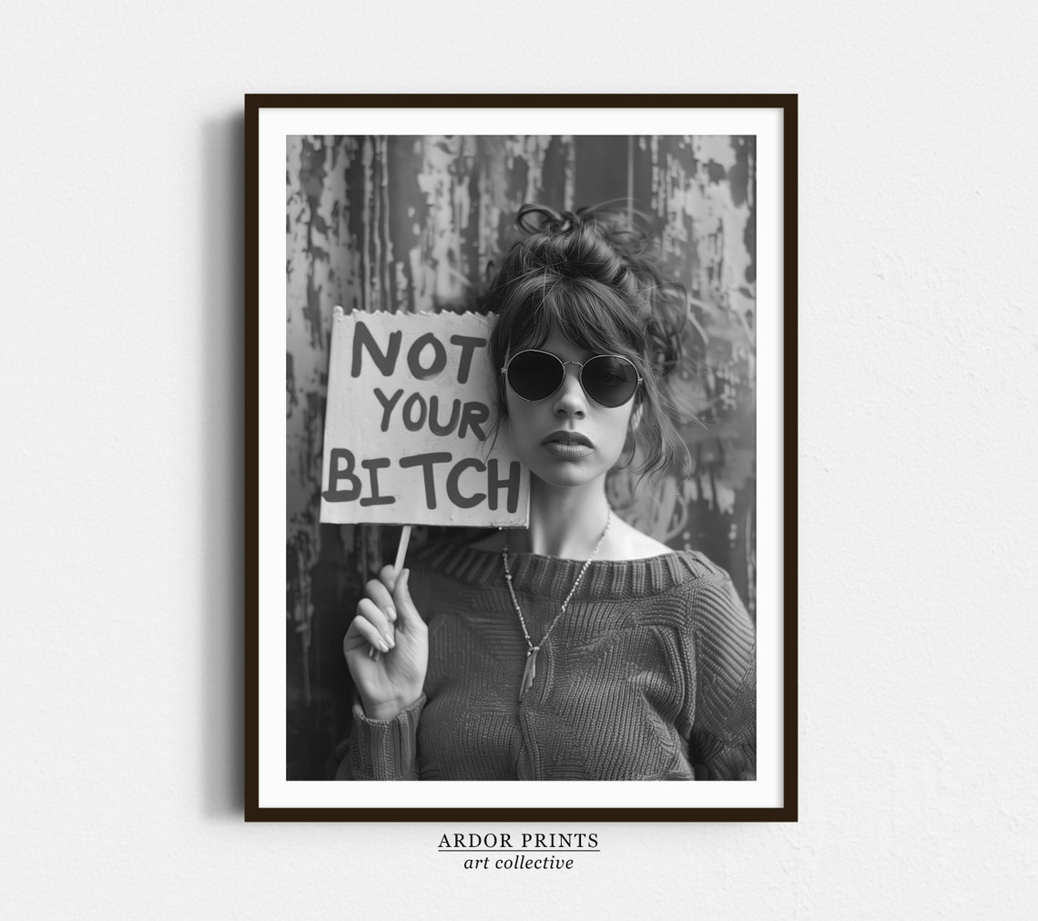 Woman Holding Protest Sign Black and White Feminist Art Poster