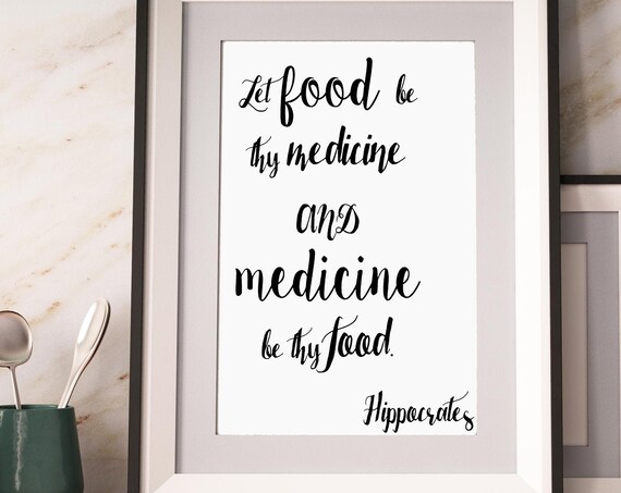 Let Food Be Thy Medicine Hippocrates Quote Script Decor Poster