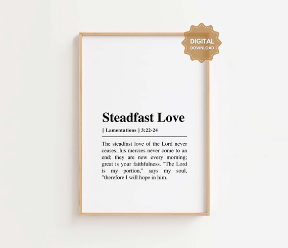 Steadfast Love Bible Verse Print Christian Wall Art