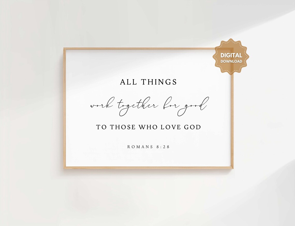 Romans 8:28 NKJV, Bible Verse Art Print