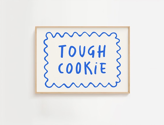 Tough Cookie Blue Hand Lettered Kids Affirmation Quote Poster