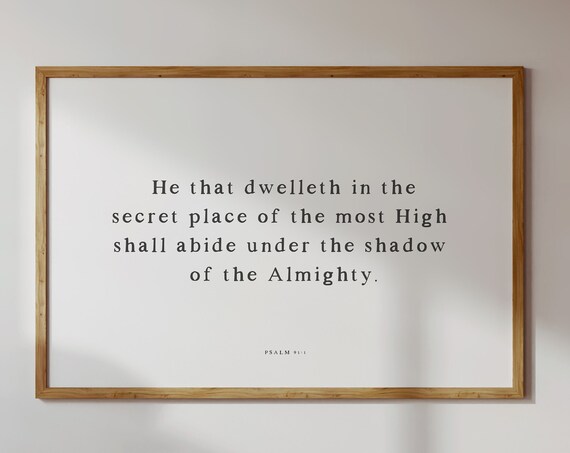 Psalm 91 Verse 1 Secret Place of the Most High Scripture Poster