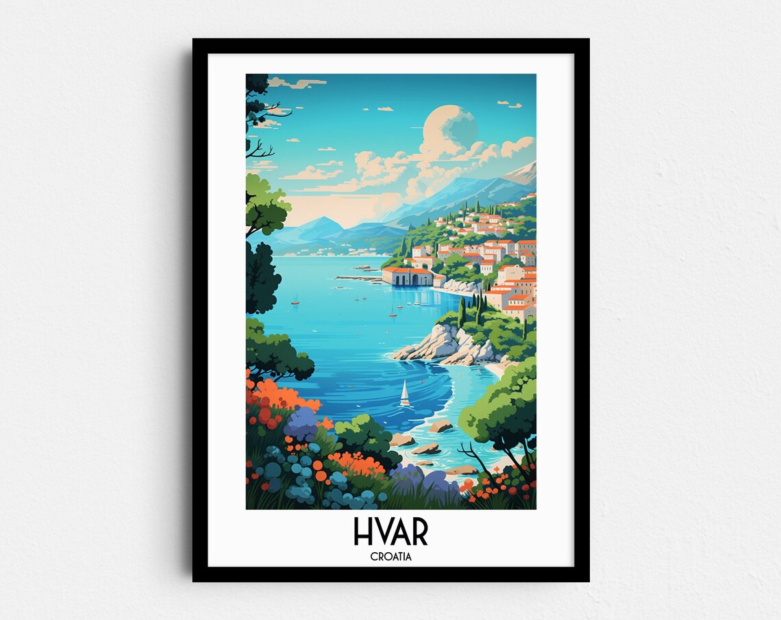 Hvar Croatia Island Coastal Town Sailboat View Travel Poster