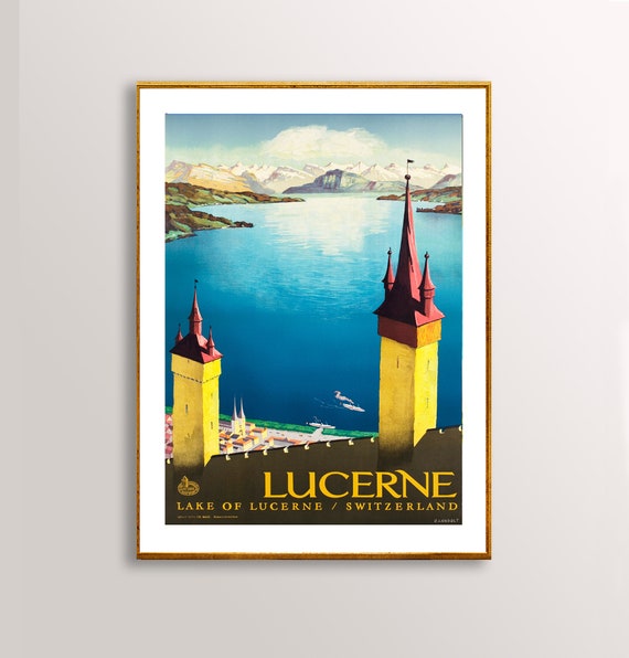 Lucerne Lake Of Lucerne Suisse Vintage Travel Poster Poster Paper Or Print Gift Idea Wall Decor