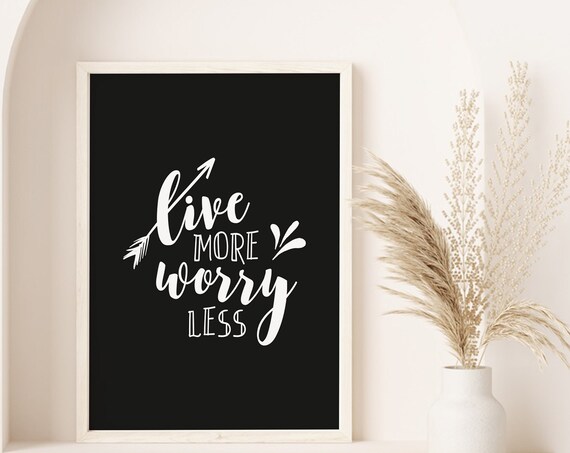 Live More Worry Less Wood Home Decor Home Decor Typography Poster Inspirational Quotes Motivational Quotes Black Background