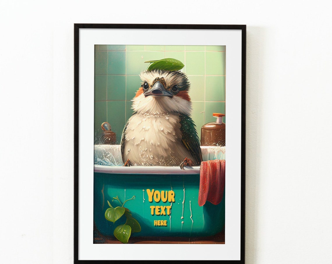 Kookaburra in Bathtub Funny Bird Painting Customizable Poster