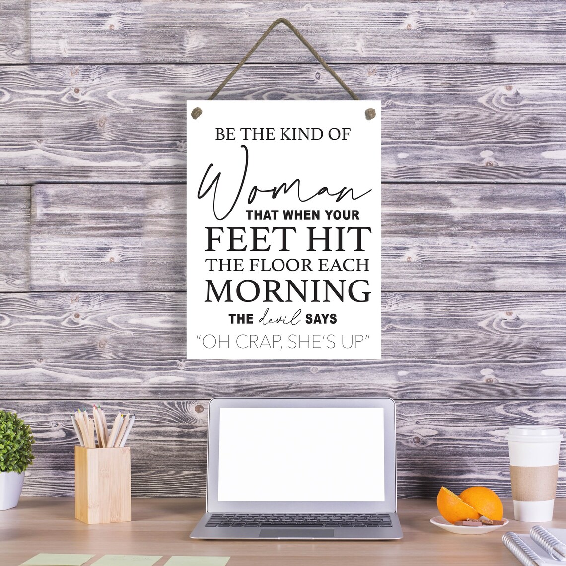 Be The Kind Of Woman Funny Devil Morning Quote Sassy Wall Poster - Image 2