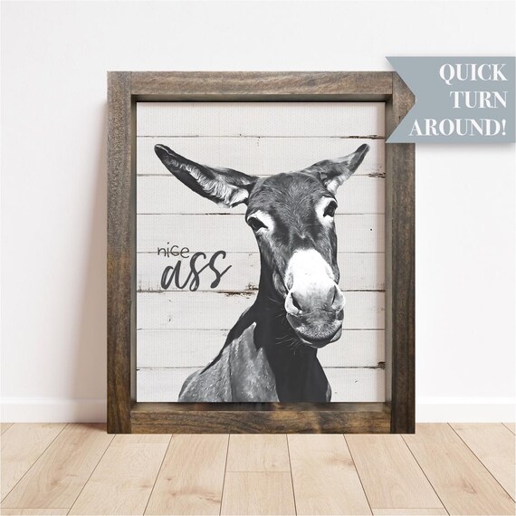 Nice Ass Framed Unframed File Options Available Adult Humor Decor Funny Bathroom Signs Humorous Farmhouse Signs