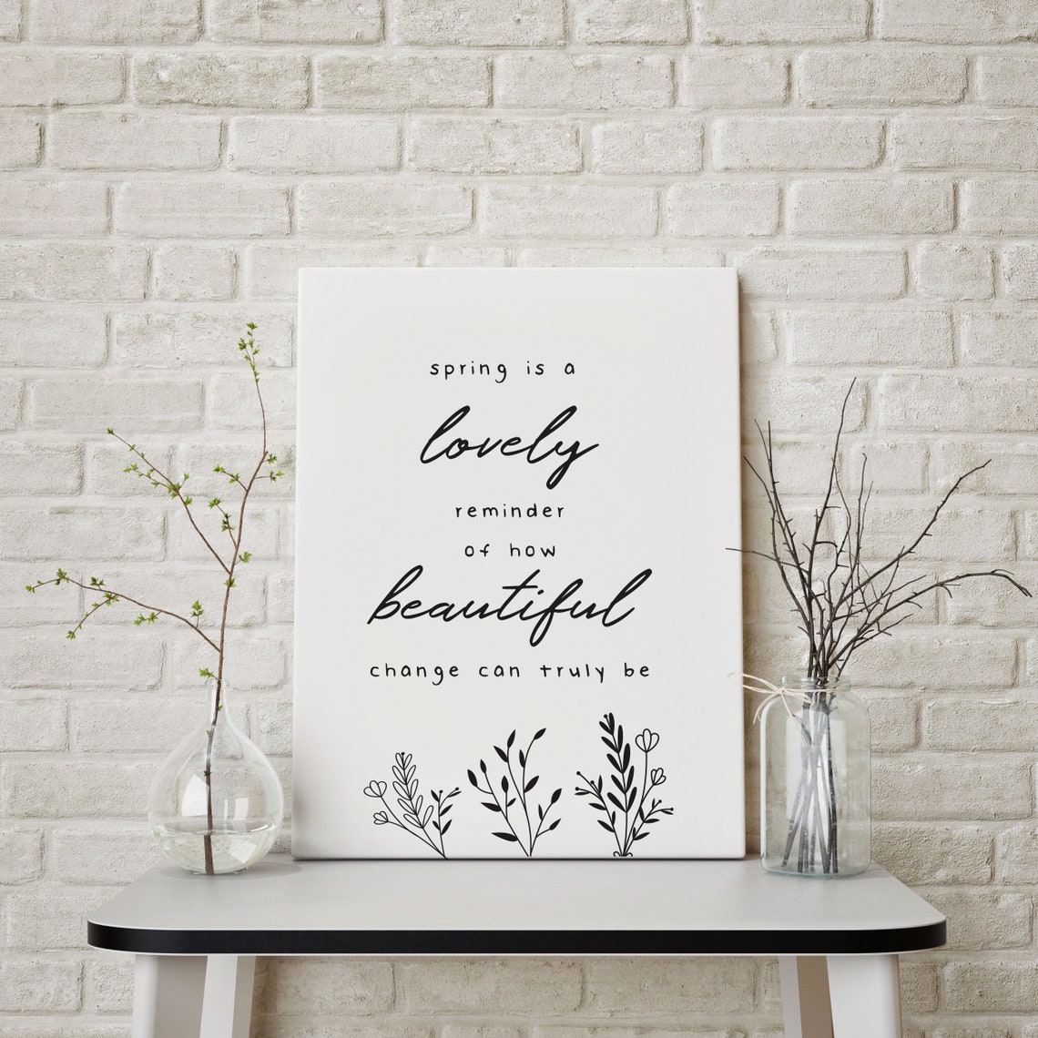 Spring Is A Lovely Reminder How Beautiful Change Can Be Floral Poster - Image 3