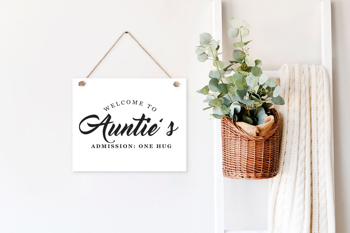 Welcome To Aunties Admission One Hug Cute Family Sign Poster - Image 2