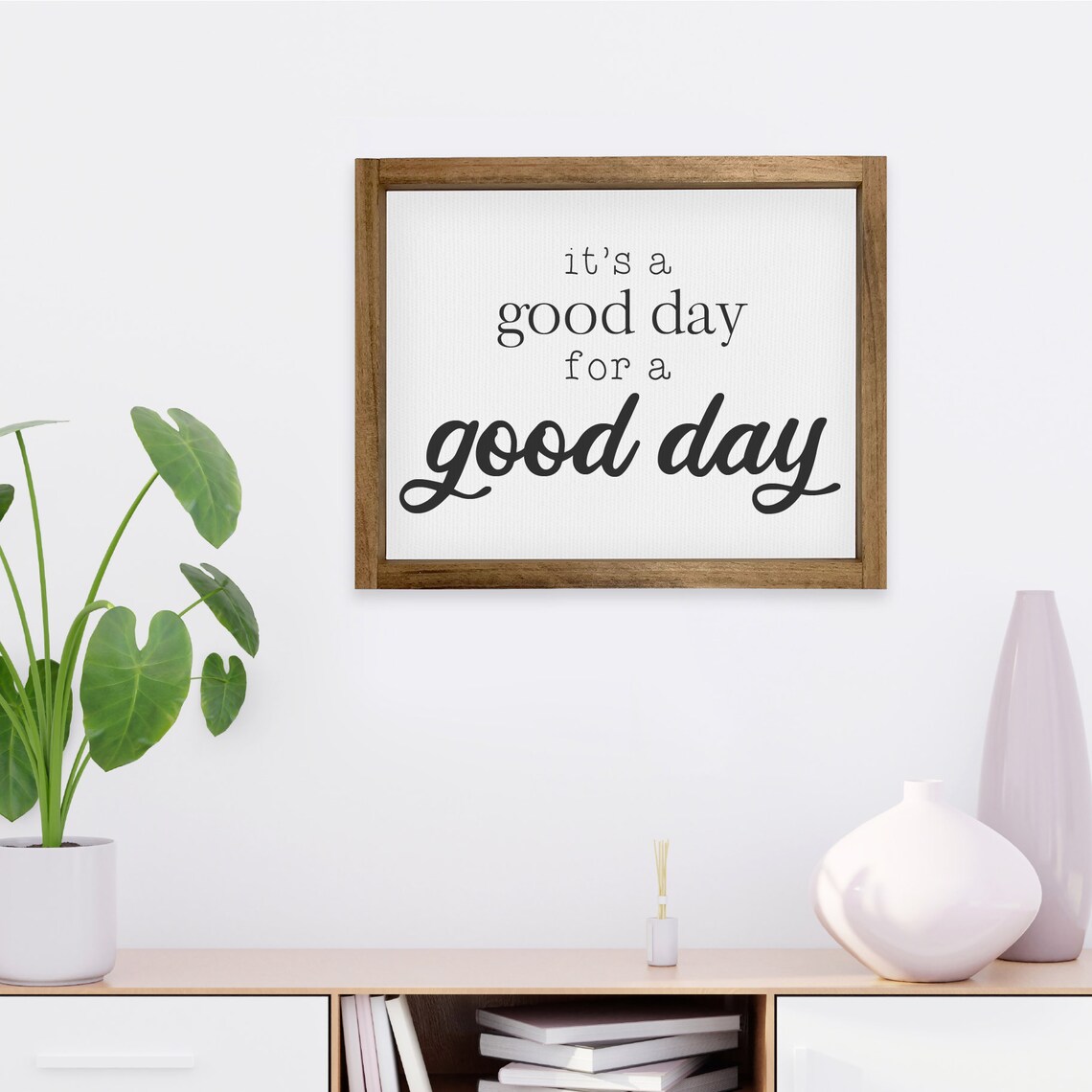It's A Good Day For A Good Day Motivational Poster - Image 3