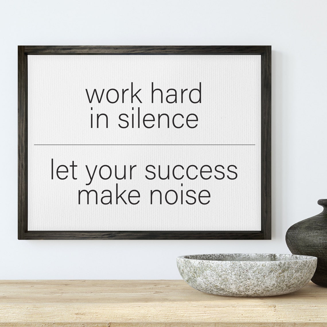 Work Hard In Silence Let Success Make Noise Office Quote Poster