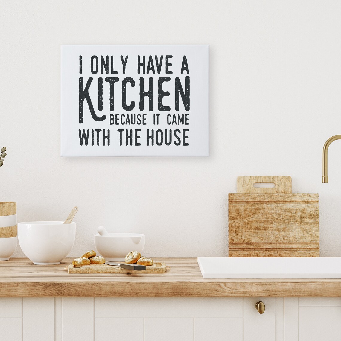 I Only Have A Kitchen Because - Humorous Print - Image 3