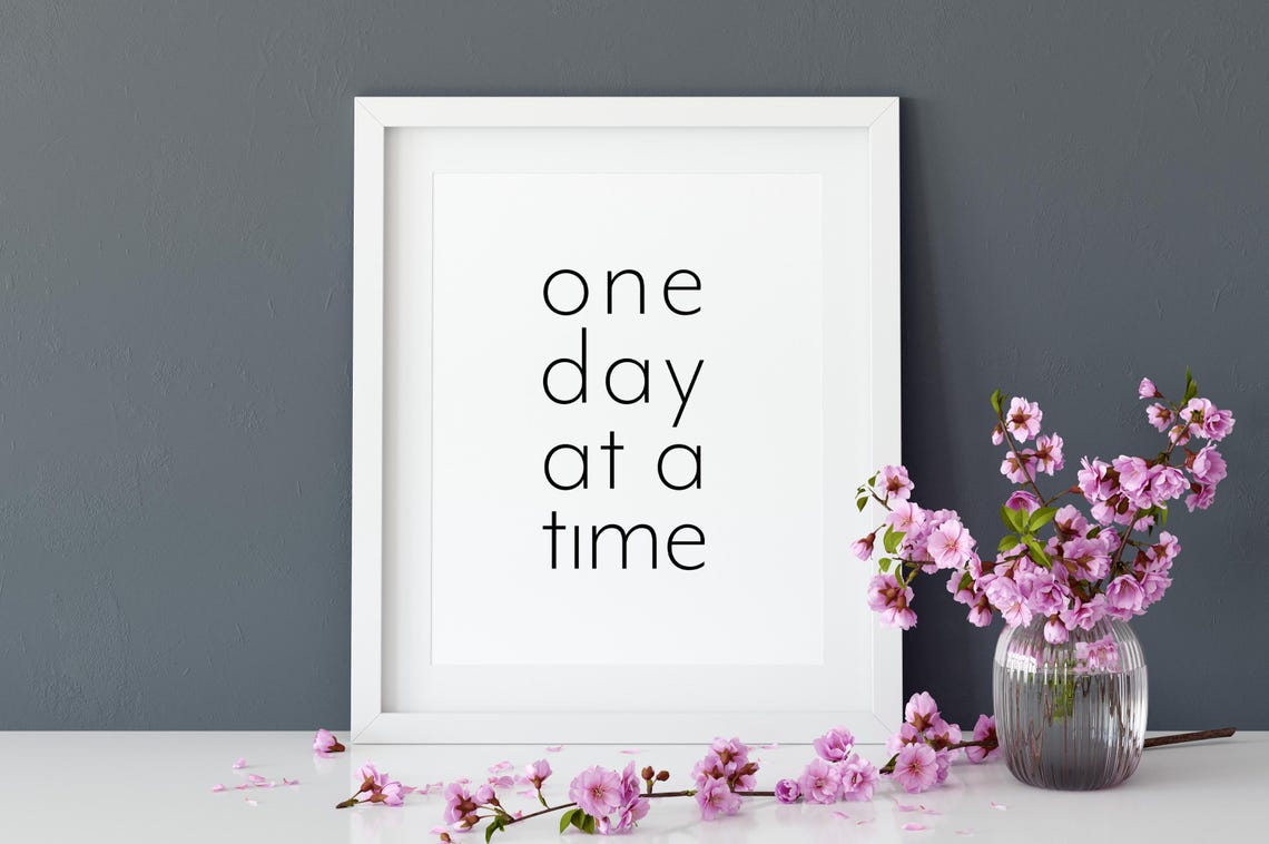 One Day At A Time Wall Art Inspirational Words Positive Affirmation Artwork Uplifting Encouraging Art Peaceful Posters - Image 3