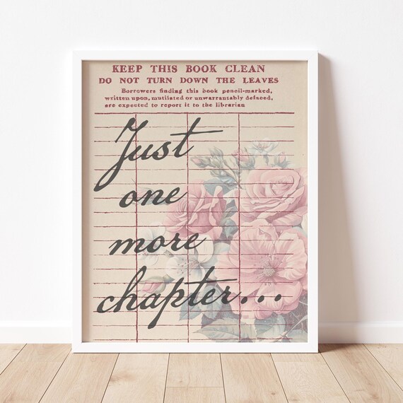Just One More Chapter Floral Library Card Vintage Reading Quote Poster
