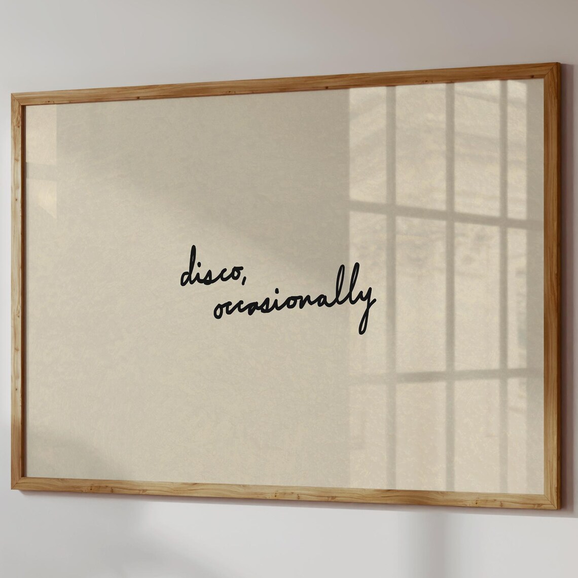 Disco Occasionally Script Minimalist Beige Typography Quote Wall Poster