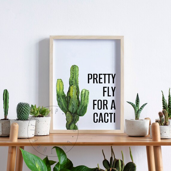 Pretty Fly For A Cacti Funny Watercolor Cactus Plant Pun Poster